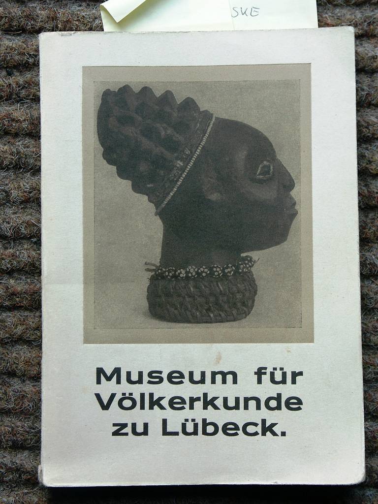 ZZ-KARU21,S.000 Führer Museum für Völkerkunde Lübeck,Richard Karutz,1921
